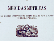 FOLHETO COM TABELAS PARA CONVERSÂO DAS MEDIDAS EM USO PARA UM NOVO SISTEMA DE PESOS E MEDIDAS, 1865